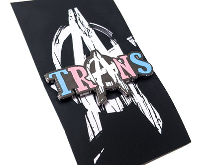 Trans Anarchy - Hard Enamel Pin